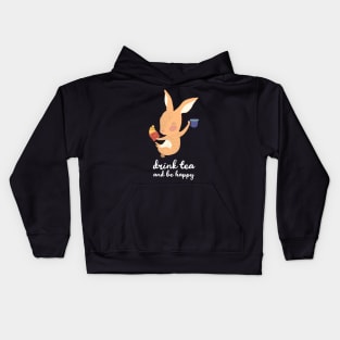 Drink Tea and Be Happy Kids Hoodie